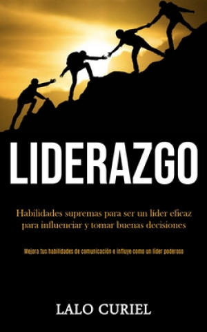 Książka Liderazgo Lalo Curiel