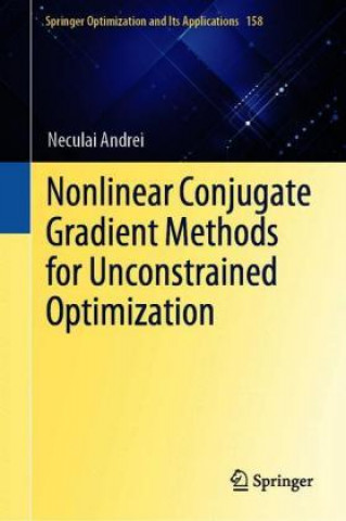Book Nonlinear Conjugate Gradient Methods for Unconstrained Optimization Neculai Andrei