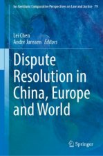 Dispute Resolution in China, Europe and World