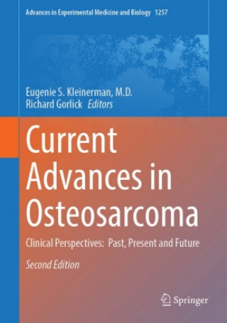 Knjiga Current Advances in Osteosarcoma Eugenie S. Kleinerman