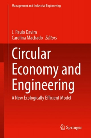 Kniha Circular Economy and Engineering Carolina Machado