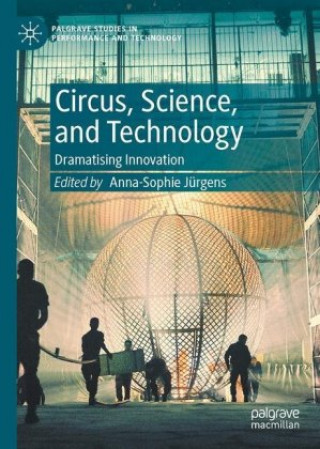 Kniha Circus, Science and Technology Anna-Sophie Jürgens