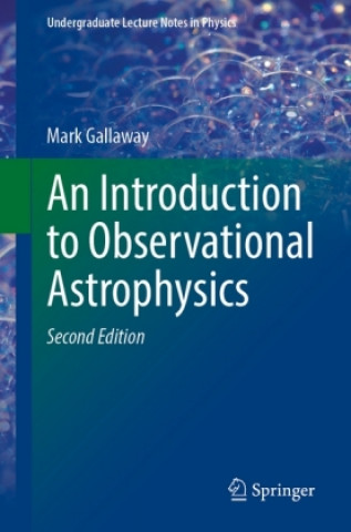 Kniha Introduction to Observational Astrophysics Mark Gallaway