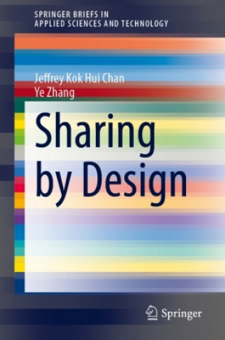 Knjiga Sharing by Design Jeffrey Kok Hui Chan