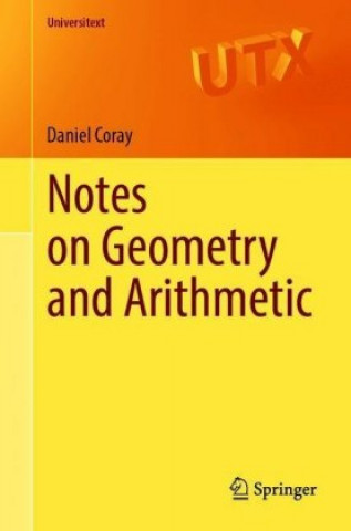 Kniha Notes on Geometry and Arithmetic Daniel Coray