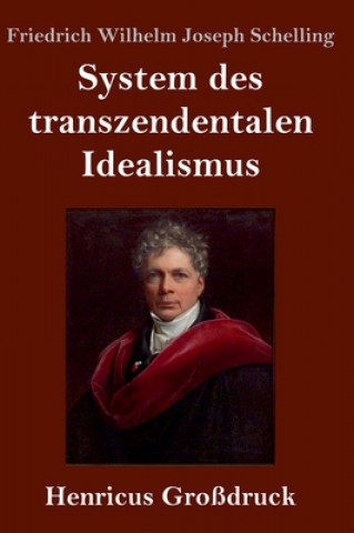 Kniha System des transzendentalen Idealismus (Grossdruck) 