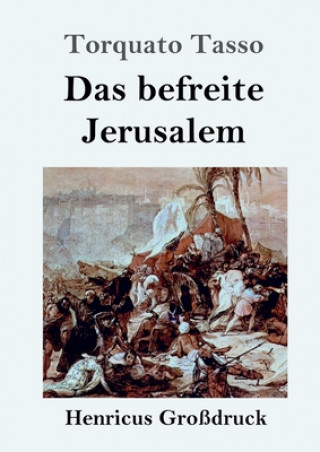 Knjiga befreite Jerusalem (Grossdruck) Johann Diederich Gries