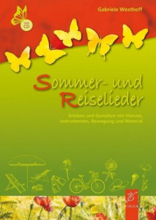 Tiskovina Sommer- und Reiselieder, m. 1 Audio-CD Gabriele Westhoff
