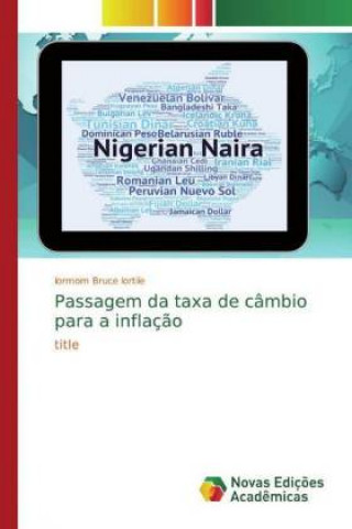 Knjiga Passagem da taxa de câmbio para a inflaç?o Iormom Bruce Iortile