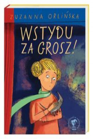Kniha Wstydu za grosz! Orlińska Zuzanna