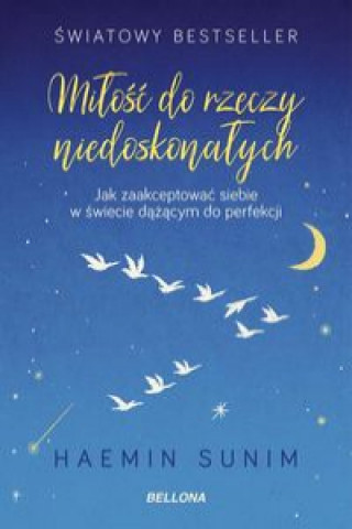 Knjiga Miłość do rzeczy niedoskonałych Sunim Haemin