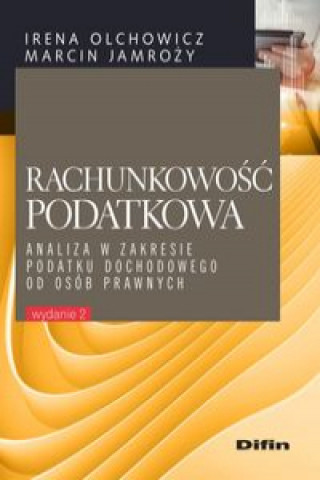 Könyv Rachunkowość podatkowa Olchowicz Irena