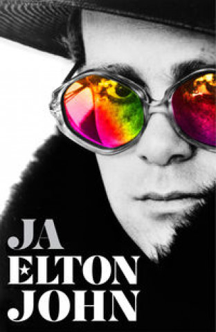 Kniha Ja Pierwsza i jedyna autobiografia Eltona Johna Elton John