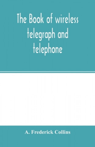 Kniha book of wireless telegraph and telephone 