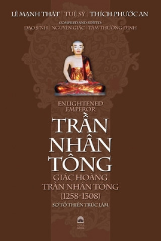 Kniha Giac Hoang Tr&#7847;n Nhan Tong ??o Sinh Thích Phu?c An