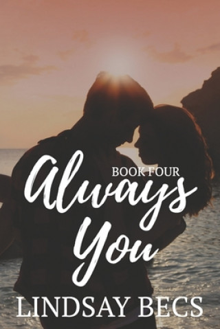 Knjiga Always You Lindsay Becs