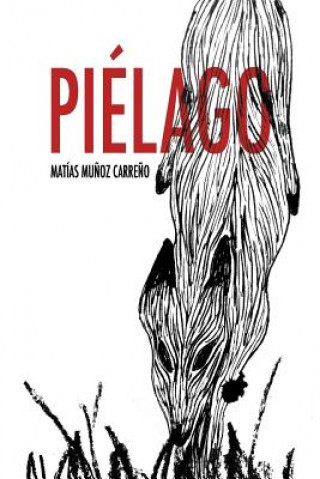 Knjiga Piélago Matias Munoz Carreno
