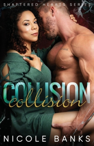 Knjiga Collision Nicole Banks