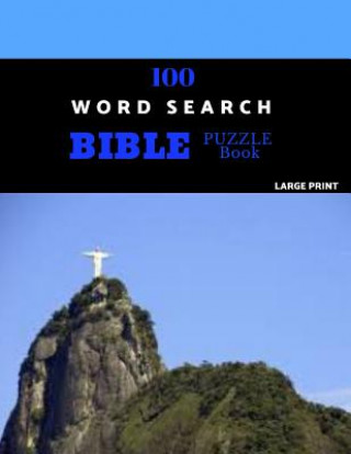 Książka 100 Word Search Bible Puzzle Book Large Print: Brain Challenging Bible Puzzles For Hours Of Fun Abija Puzzles