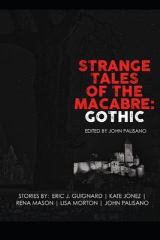 Kniha Strange Tales of the Macabre Gothic Eric Guignard