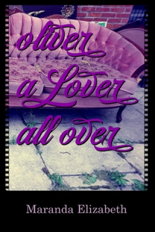 Buch Oliver A Lover All Over Maranda Elizabeth