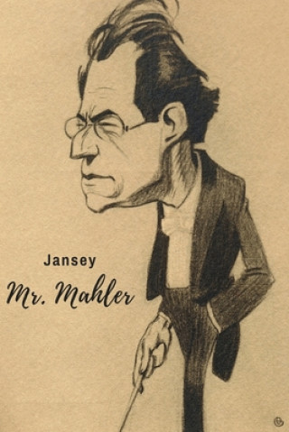 Kniha Mr. Mahler Jansey Franca