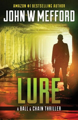Knjiga Lure John W. Mefford