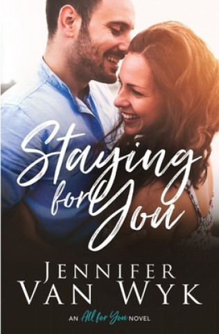 Knjiga Staying For You Jennifer Van Wyk