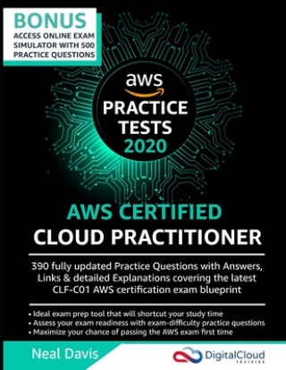 Carte AWS Certified Cloud Practitioner Practice Tests 2019 Neal Davis
