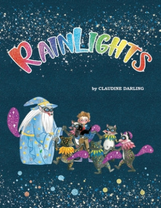 Knjiga Rainlights Claudine Darling