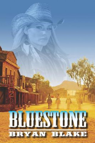 Knjiga Bluestone Bryan Blake