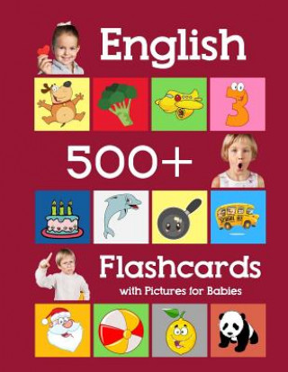 Book English 500 Flashcards with Pictures for Babies: Learning homeschool frequency words flash cards for child toddlers preschool kindergarten and kids Julie Brighter