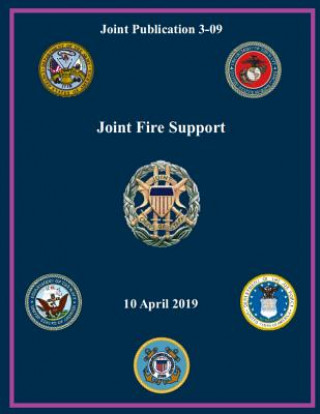 Knjiga Joint Fire Support: Joint Publication 3-09 Department of Defense