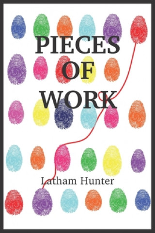 Carte Pieces of Work Latham Hunter