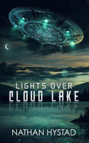 Livro Lights Over Cloud Lake Nathan Hystad