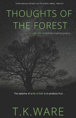 Carte Thoughts of the Forest T. K. Ware