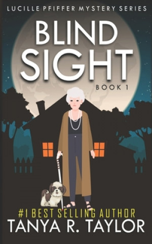 Knjiga Blind Sight Tanya R. Taylor