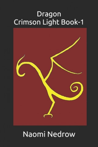 Knjiga Dragon Naomi Nedrow