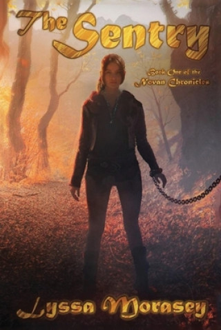 Buch The Sentry Lyssa Morasey