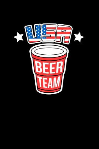 Kniha USA Beer Team: 120 Pages I 6x9 I Graph Paper 4x4 I Funny Alcohol, Drinking & Fourth Of July Gifts Funny Notebooks