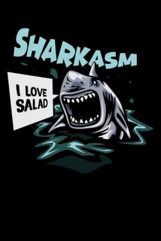 Buch Sharkasm - I Love Salad: 120 Pages I 6x9 I Graph Paper 4x4 I Funny Humor Fish, Ocean & Vegan Gifts Funny Notebooks