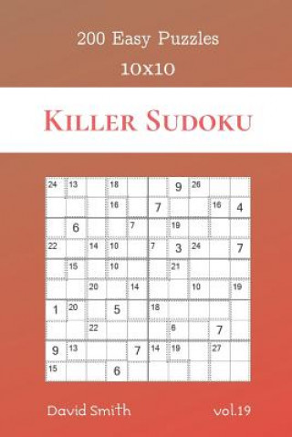 Książka Killer Sudoku - 200 Easy Puzzles 10x10 vol.19 David Smith