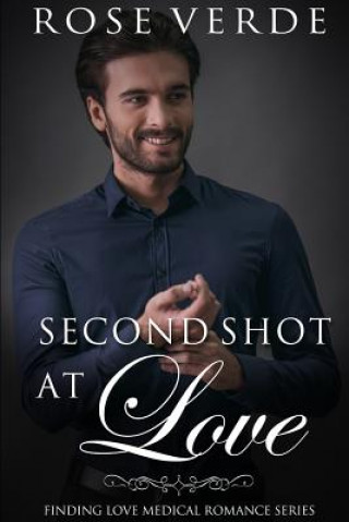 Knjiga Second Shot At Love Rose Verde