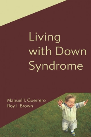 Kniha Living with Down Syndrome Roy I. Brown