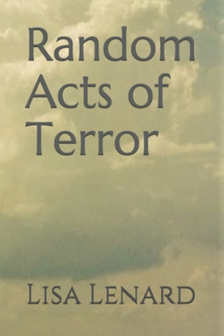 Book Random Acts of Terror Lisa Lenard