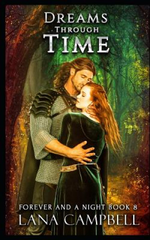 Knjiga Dreams Through Time Lana Campbell