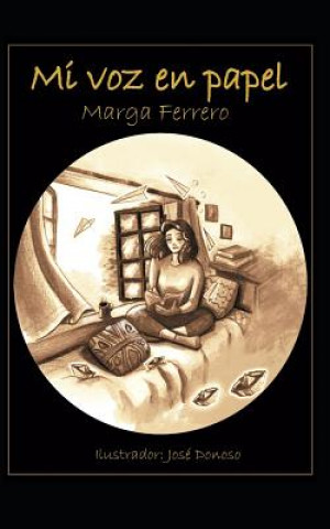 Knjiga Mi Voz En Papel Marga Ferrero