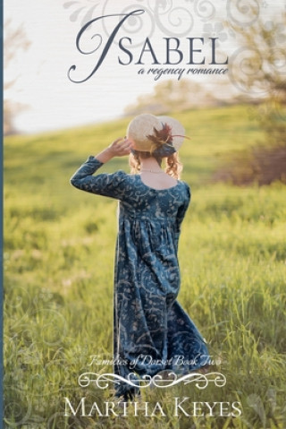 Buch Isabel: A Regency Romance Martha Keyes