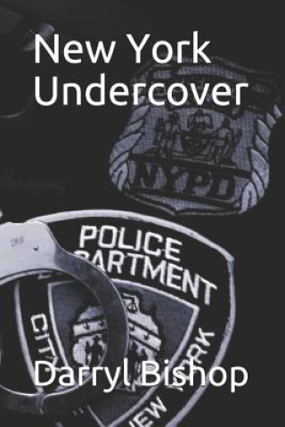 Kniha New York Undercover Darryl Bishop
