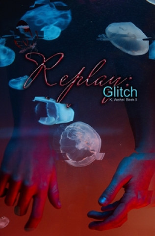 Libro Replay K. Weikel